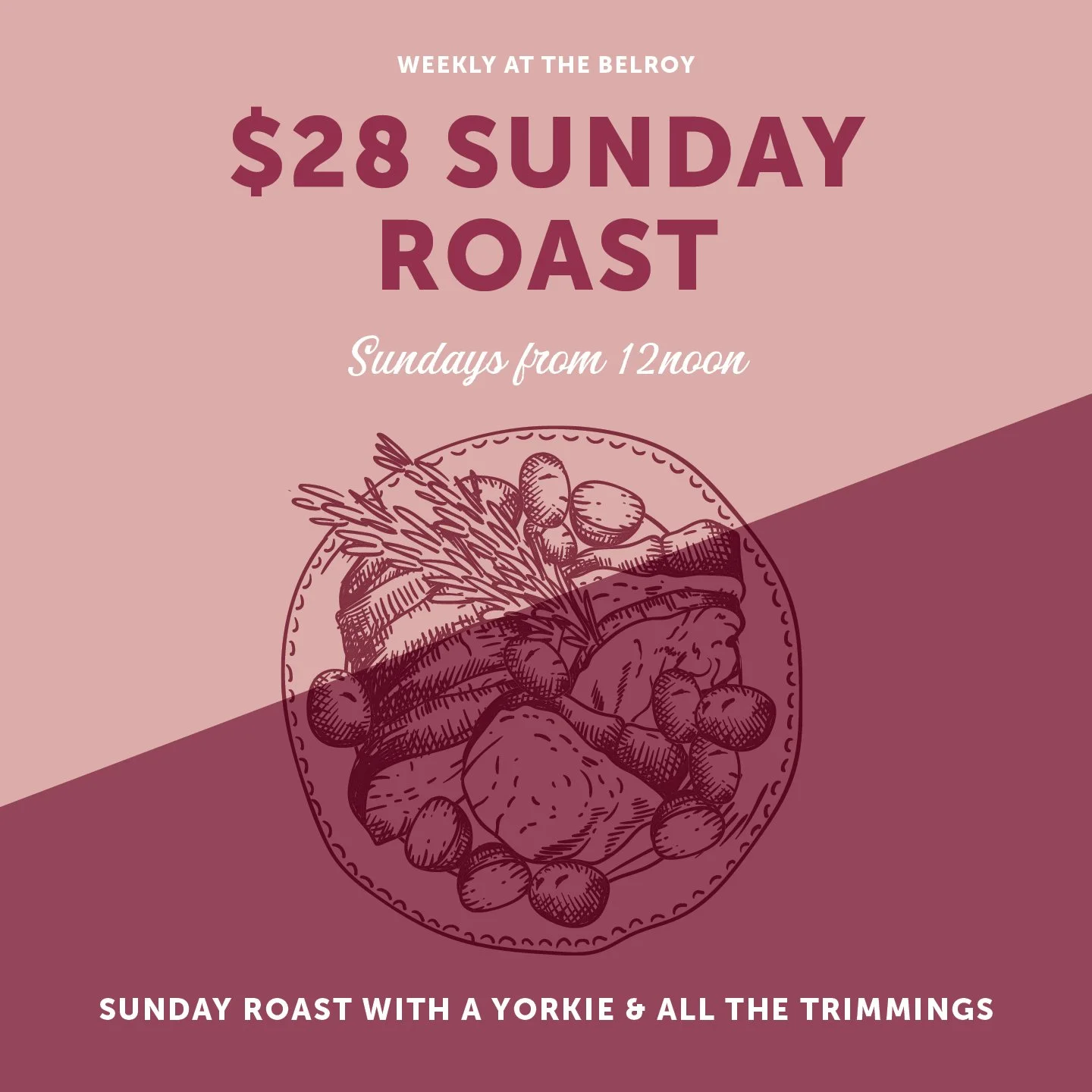 SUNDAY ROAST