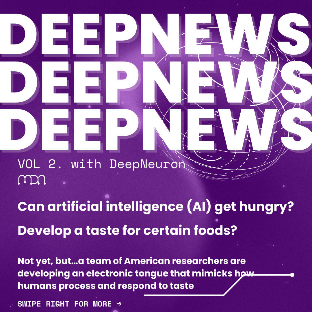 Here's DeepNews With DeepNeuron: Volume 2! 🤖

This week, we have a team of researchers who is developing a novel electronic tongue that mimics human taste preferences 👅

Link to the article (also in our bio!): tinyurl.com/deepnews2