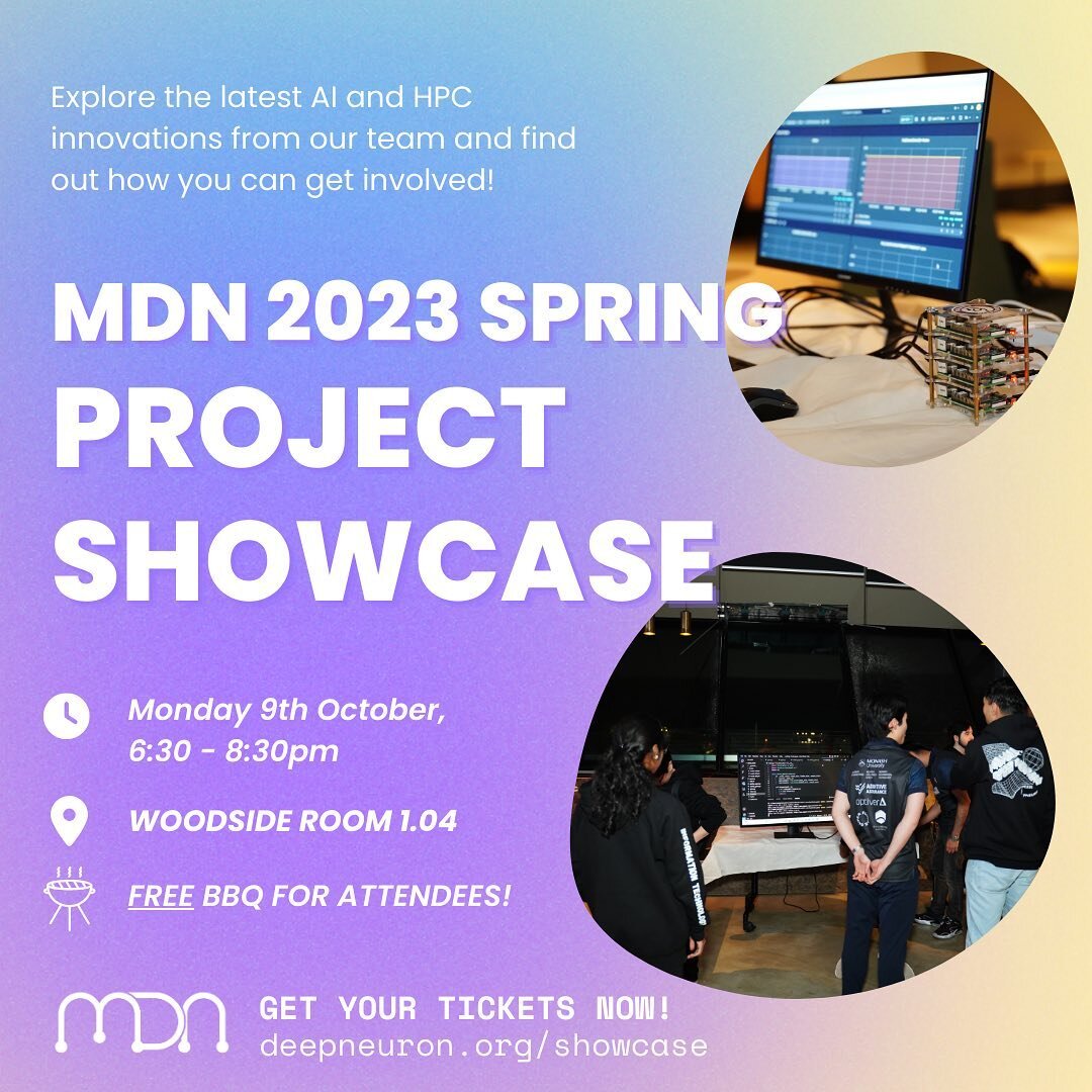 💐 Monash DeepNeuron invites you to join our highly anticipated Spring Project Showcase! 🤗

🧠 Explore the latest cutting-edge AI and HPC projects from our different branches + meet our team + find out how you can join MDN! 🤖

🌞 This year, we will