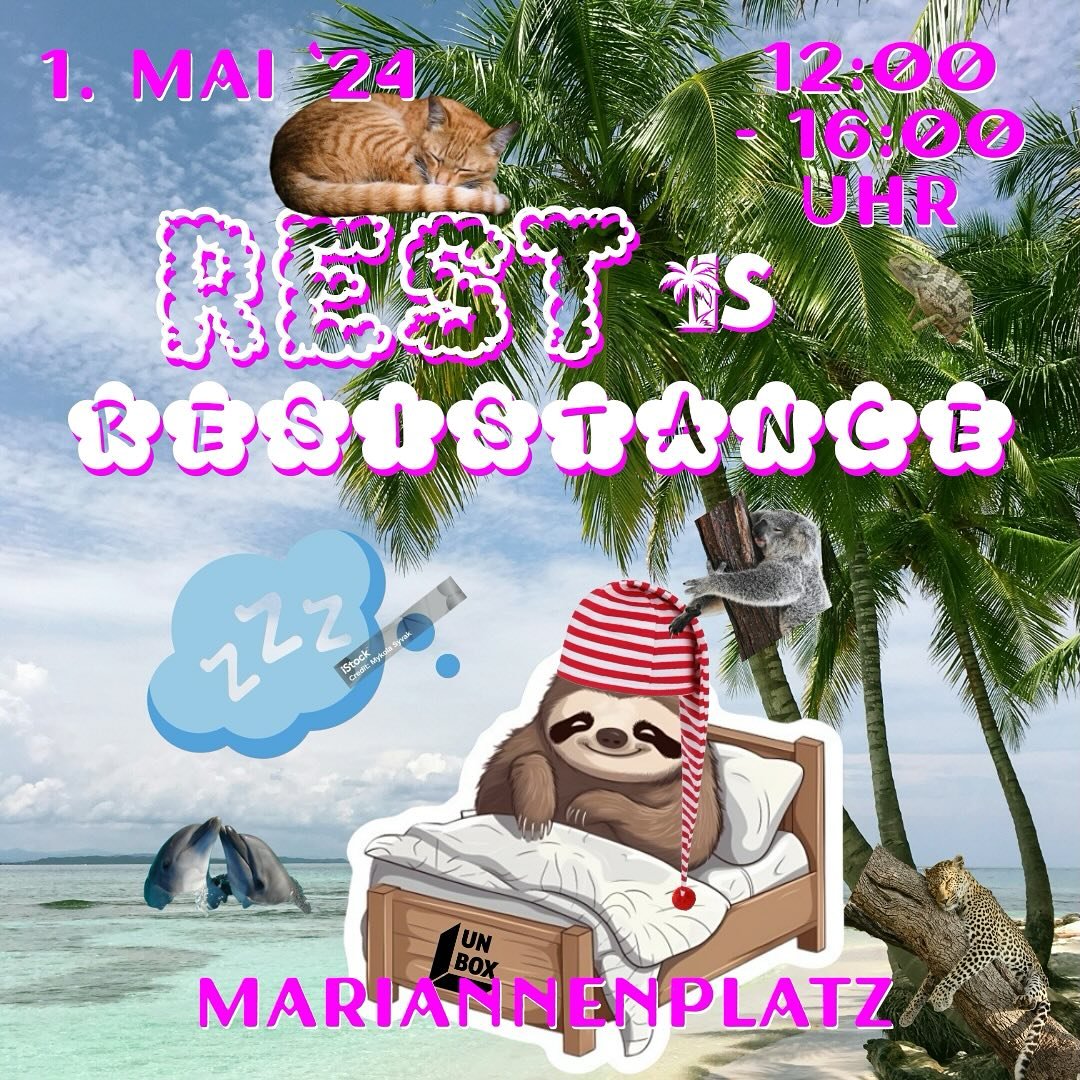 🌟Rest is Resistance - 1. Mai 2024🌟

Wir planen eine antikapitalistische Aktion am Mariannenplatz in Kreuzberg zum Kampftag der Arbeiter*innenklasse. Die Neoliberale Hustle Culture lehrt uns, dass wir immer mehr leisten m&uuml;ssen, um uns Sachen le