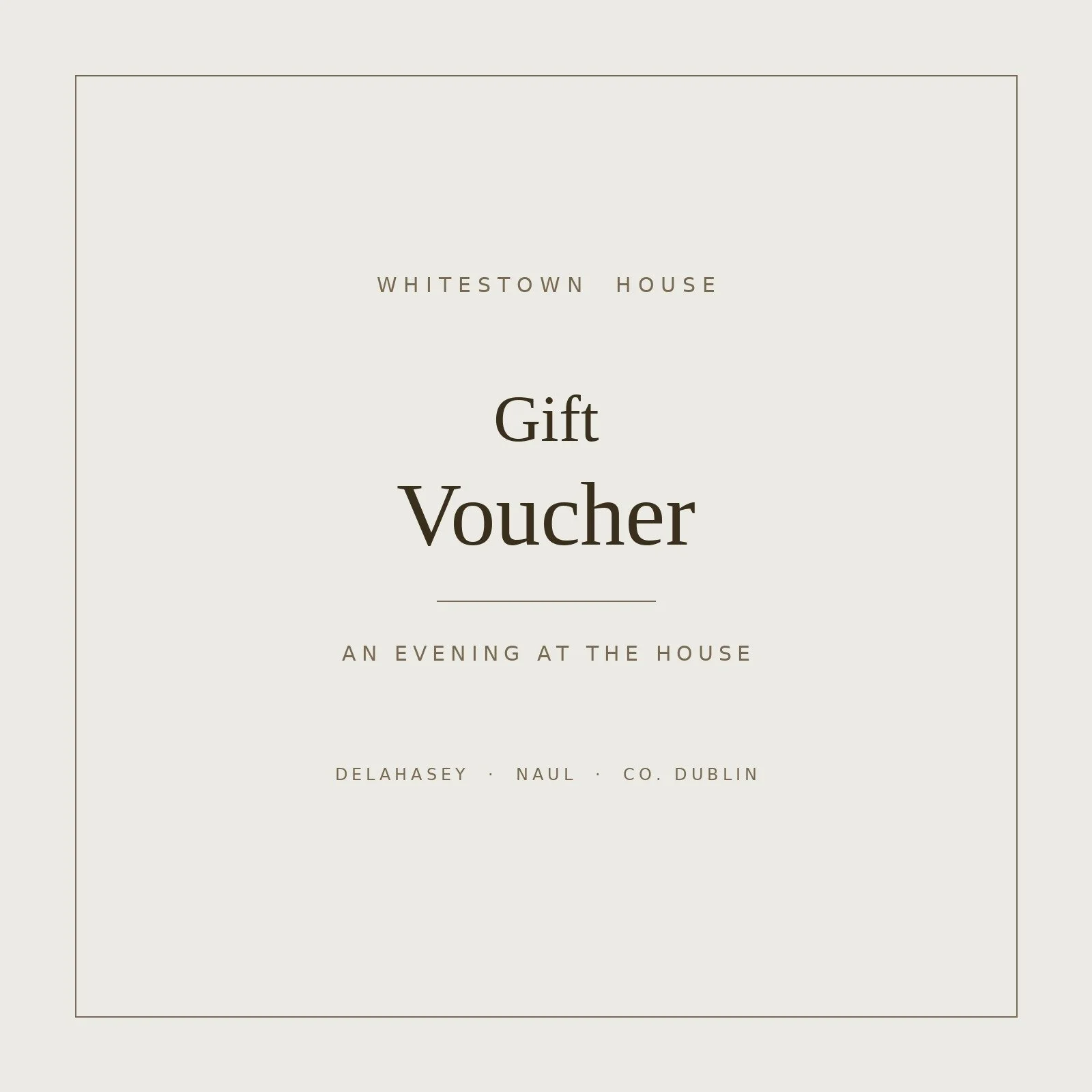 Whitestown House Gift Voucher