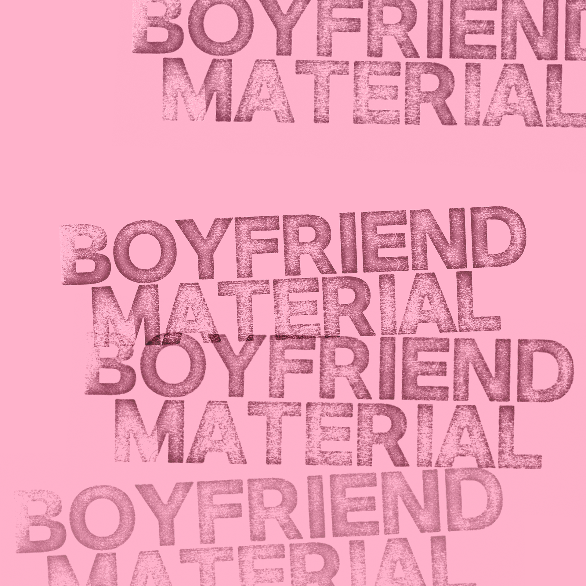 BOYFRIEND MATERIAL