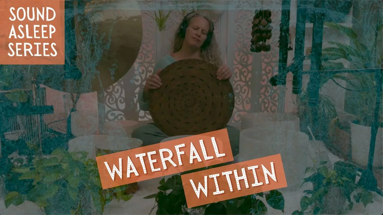 Episode 25: Waterfall Within