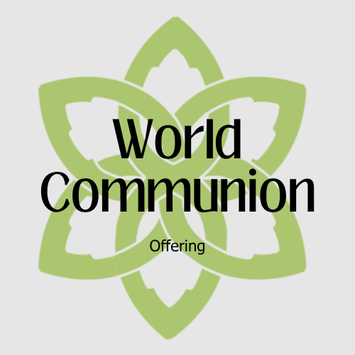 The new World Communion Offering is being gathered through early October! Click the photo above for more information on the offering.
