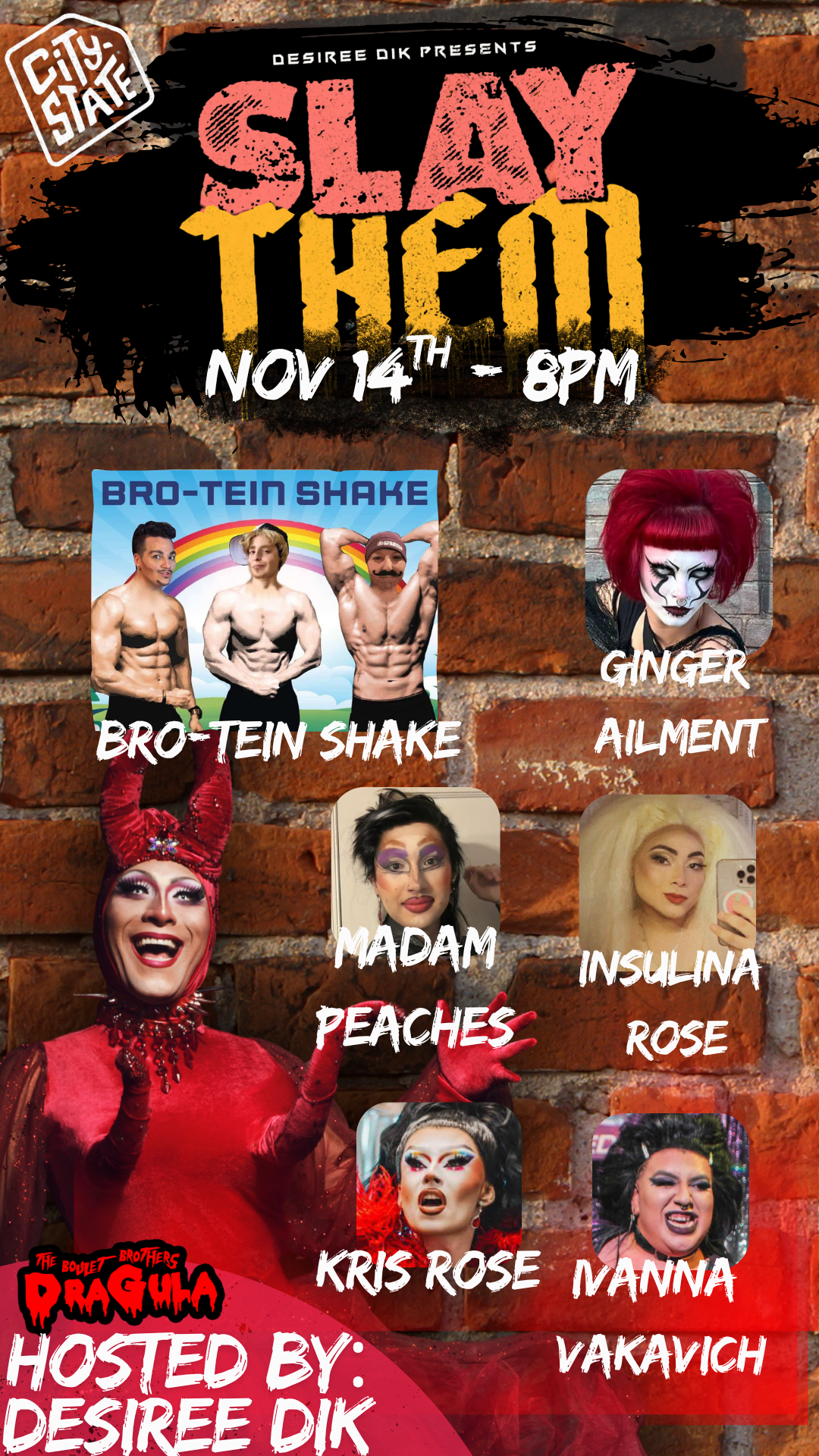 City State Presents Desiree Dik’s Slay Them Drag Show!
