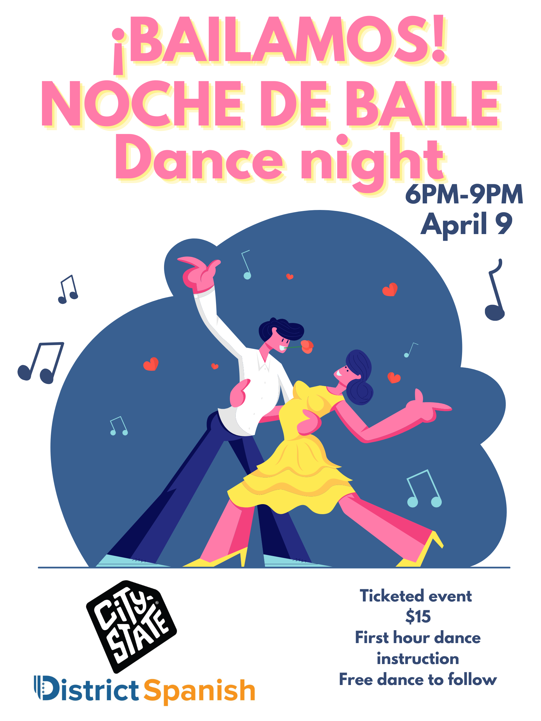 Disrtict spanish and City-State Presents ¡Noche De Baile! Dance Night!