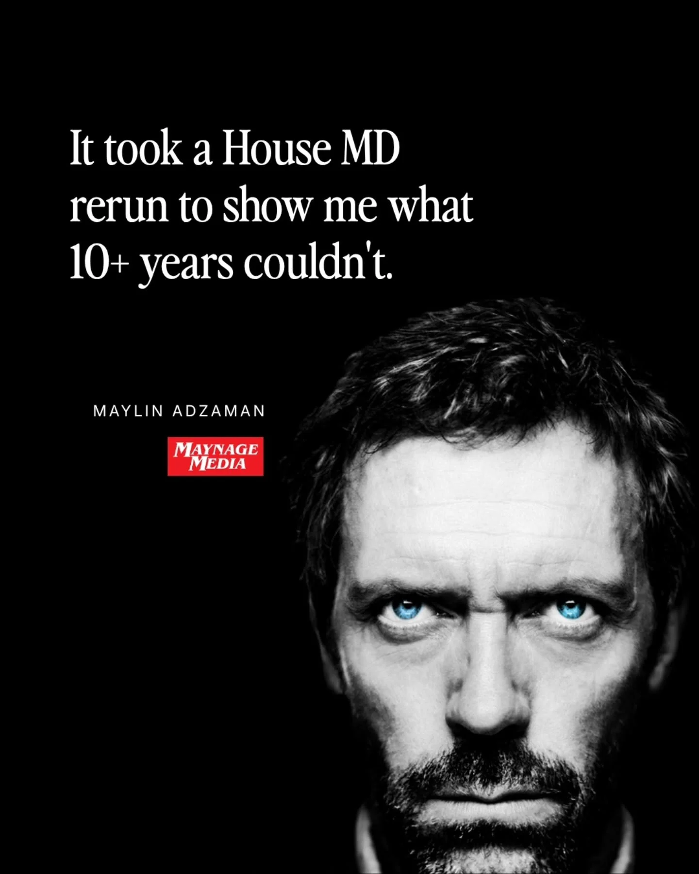In 2024, I was binge-watching House MD reruns on a weekday night.

And halfway through an episode, I had to pause it.

Because I'd just realised I'd been doing this wrong. For years.

House's entire method is built on one principle: the presenting co
