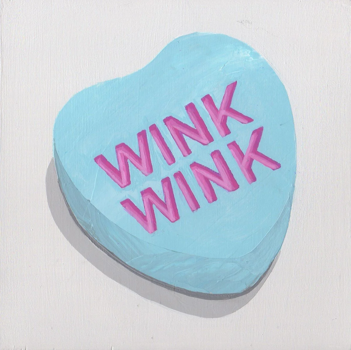 Conversation Heart Single WINK WINK blue raspberry painting by Nicci SevierVuyk.jpg
