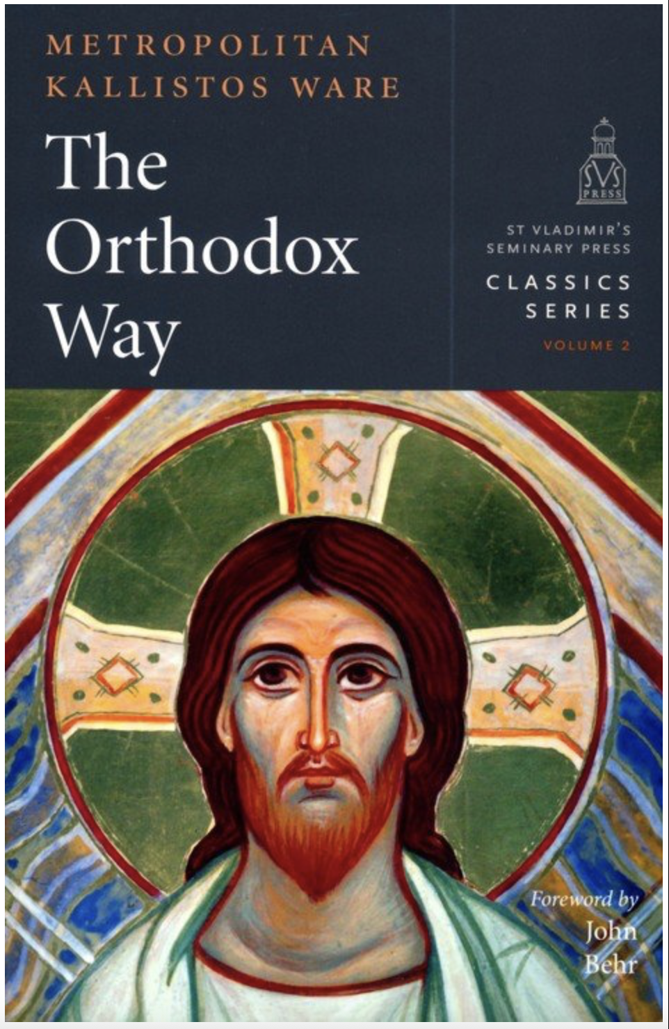 The Orthodox Way Vol ll by Metropolitan Kallistos Ware