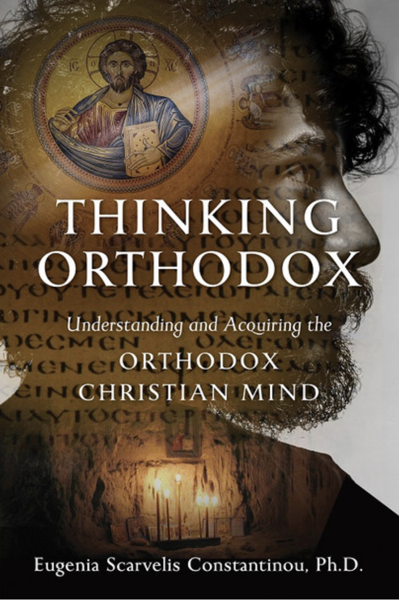 Thinking Orthodox by Eugenia Scarvelis Constantinou