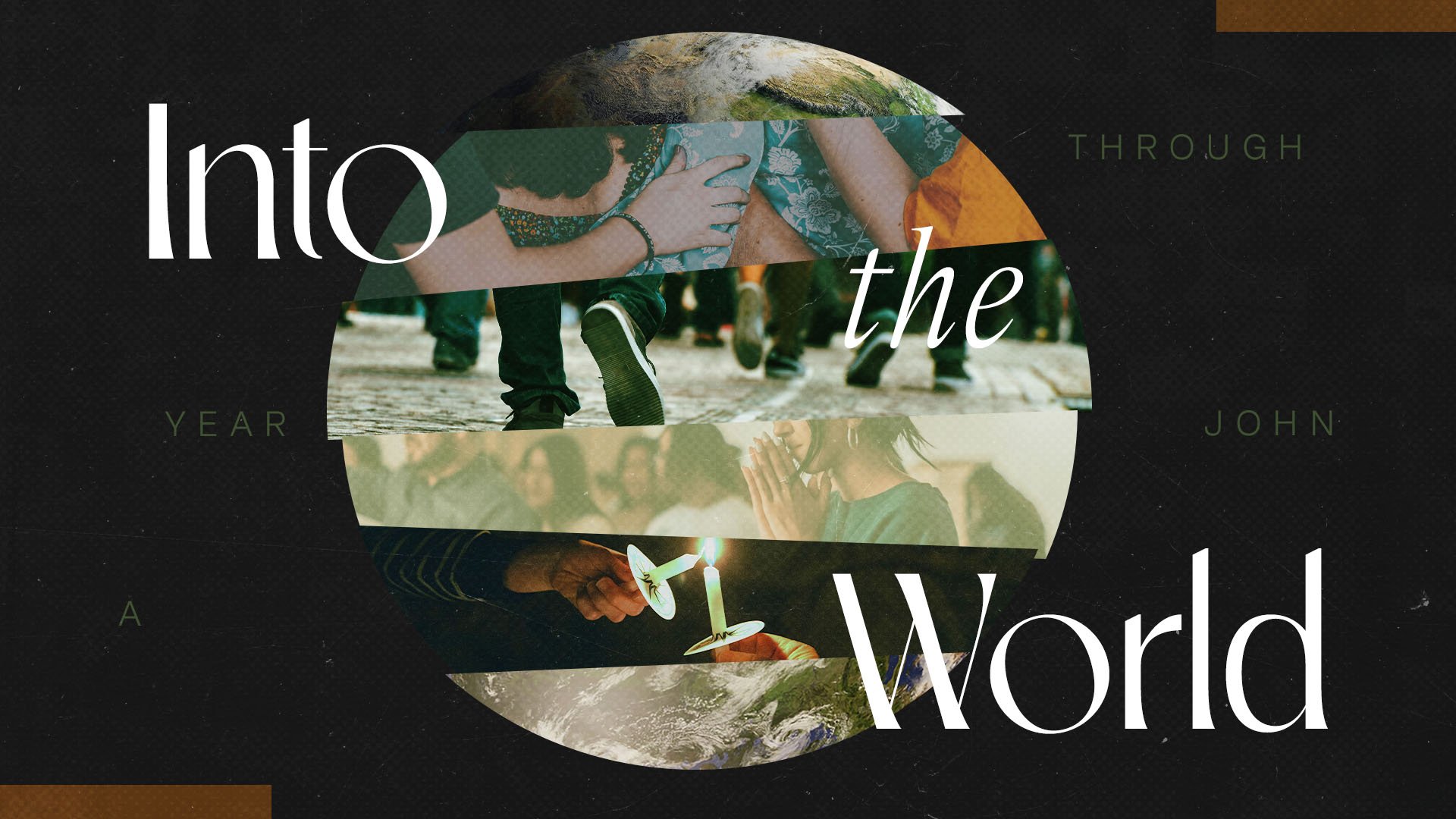 Into the World