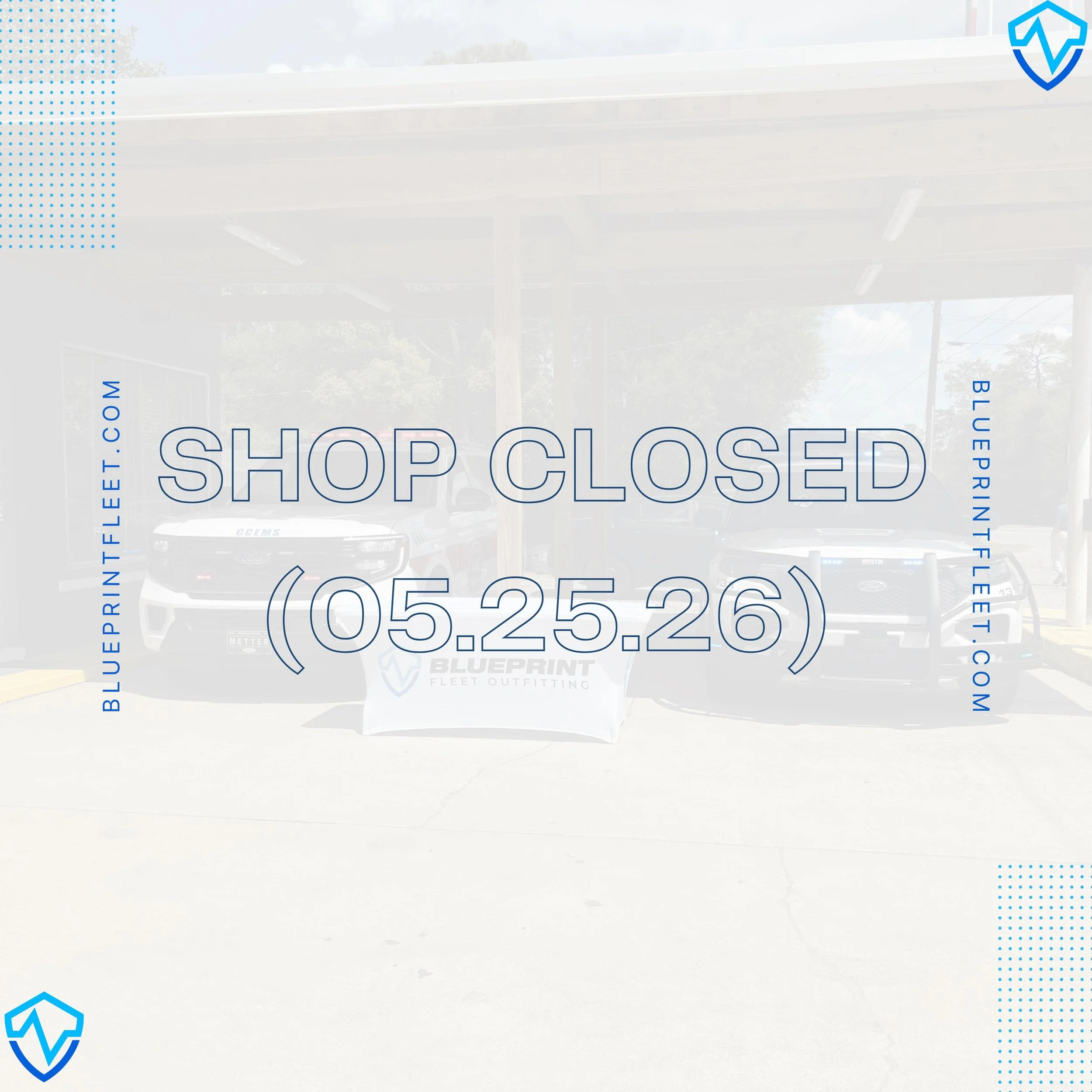 Blueprint Fleet Outfitting will be closed on Monday, May 25th, in observance of Memorial Day.

Normal operations will resume the following business day.
Design. Build. Deliver.