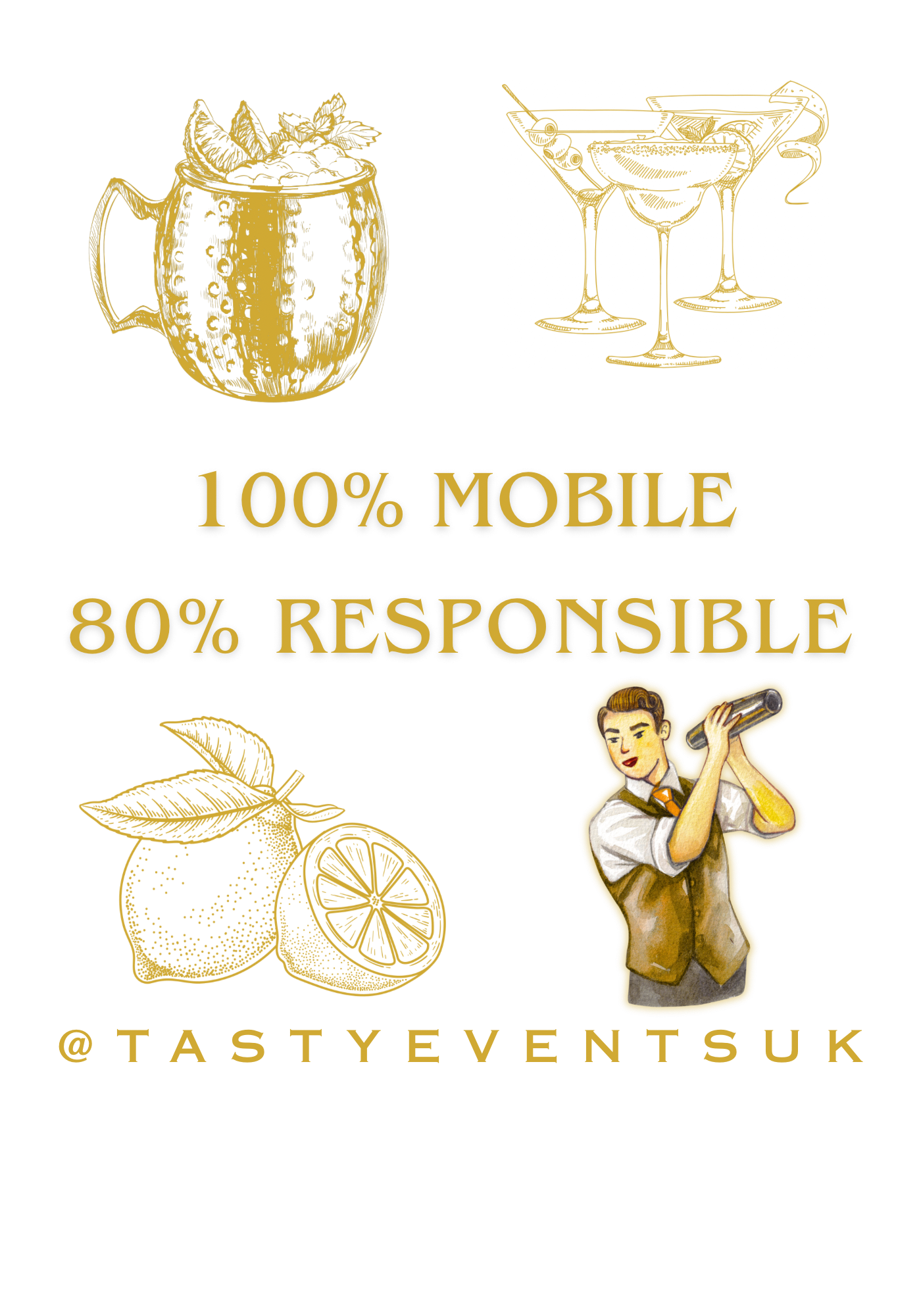 An artistic illustration with a gold colored cocktail cup with lemon slices, gold colored wine glasses, a vintage style man shaking a cocktail, gold colored arrow, and text stating "100% Mobile, 80% Responsible".
