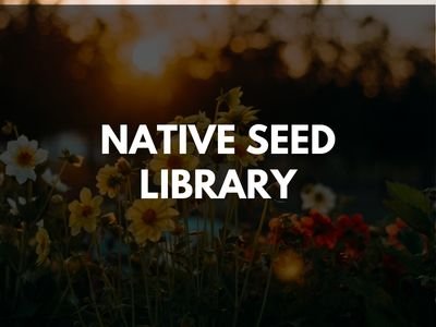 Cranford Public Library Service Offerings - Native Seed Library.jpg