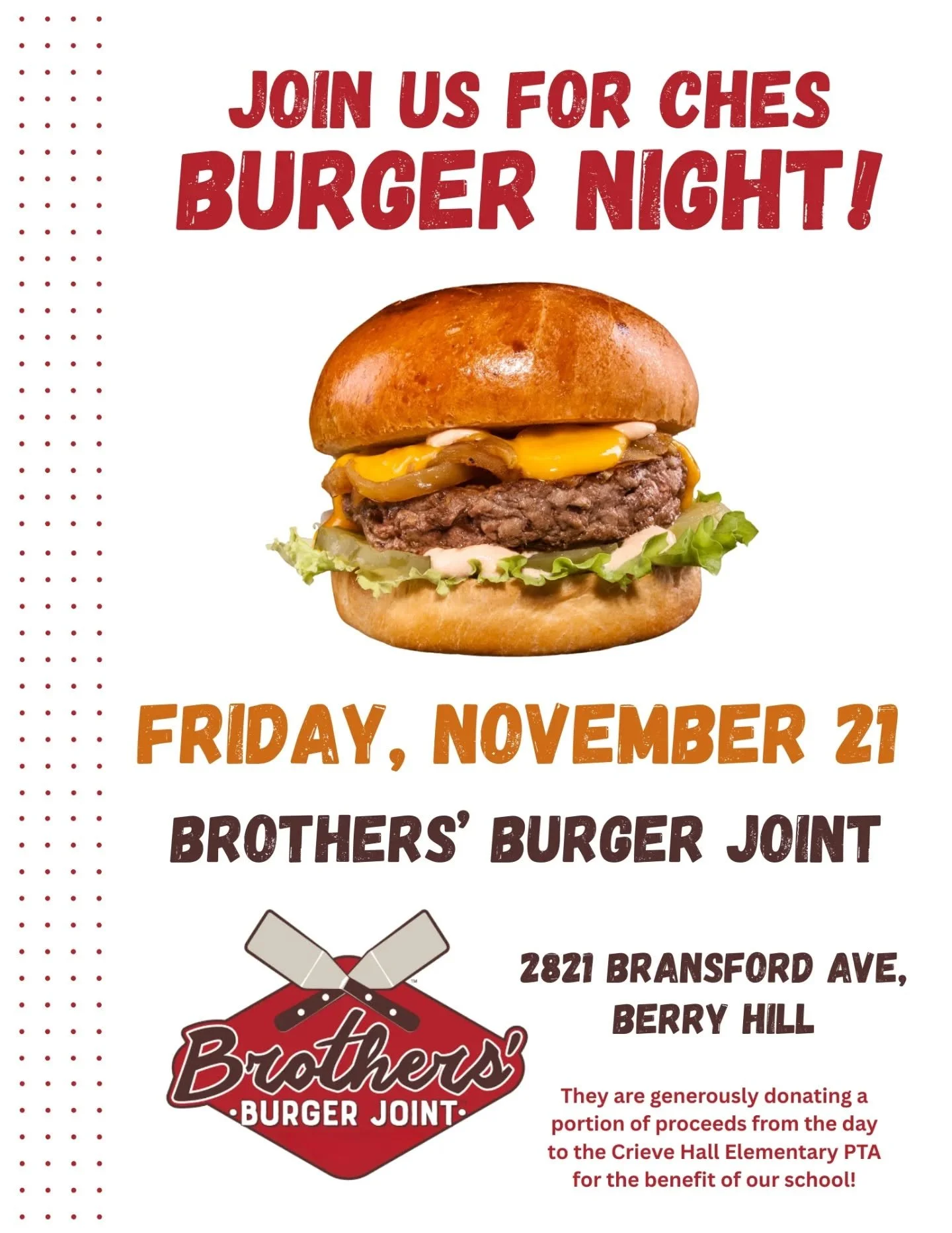 It&rsquo;s almost Thanksgiving! Plan to skip the cooking for a night on Friday, November 21st and join us at Brother&rsquo;s Burger Joint in Berry Hill, a restaurant co-owned and operated by a CHES family! They are generously donating a portion of pr