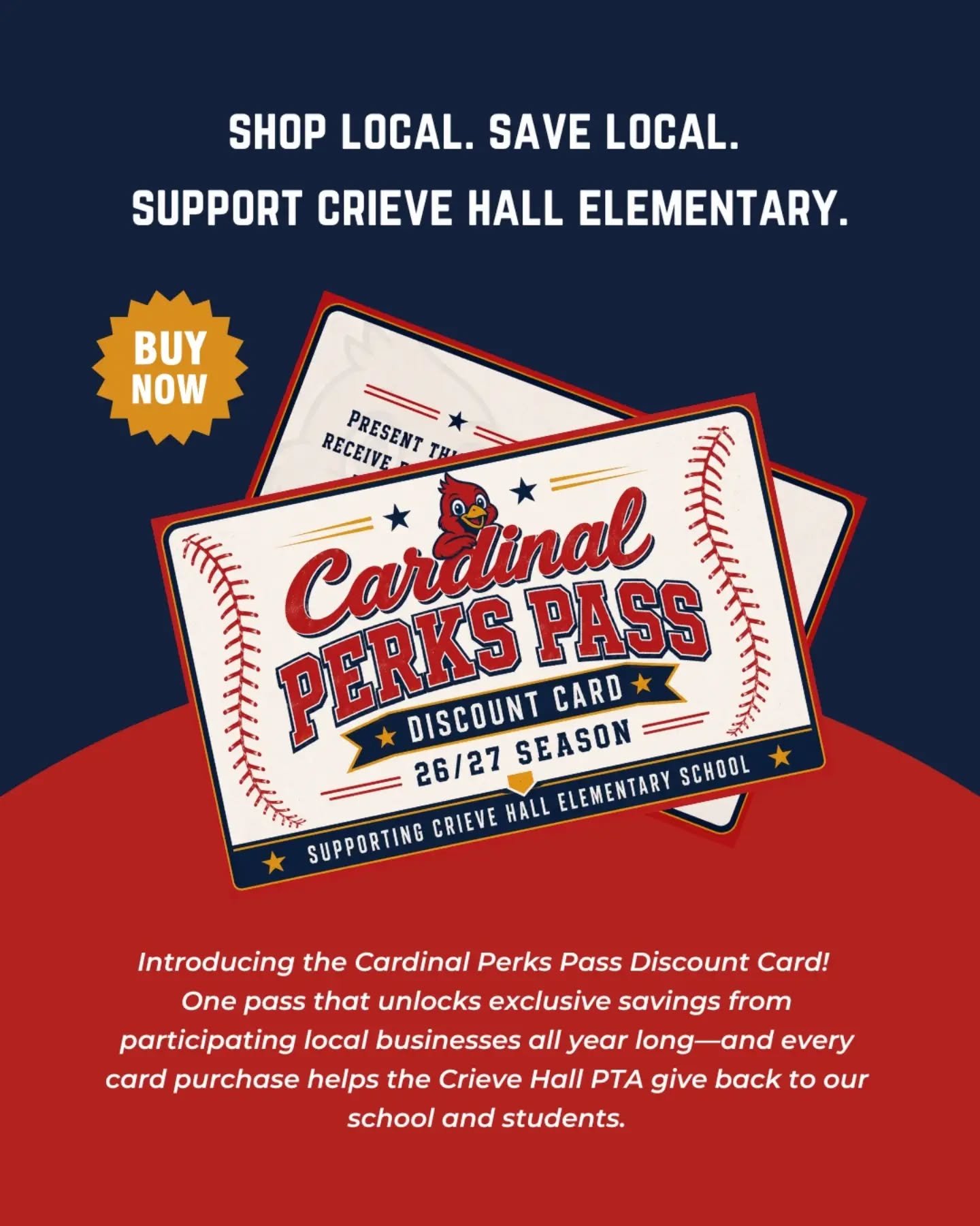 The Crieve Hall PTA is excited to launch the Cardinal Perks Discount Pass&mdash;your ticket to exclusive discounts at participating local businesses all year long, with even more Perks Partners and exclusive offers being added throughout the year!

1