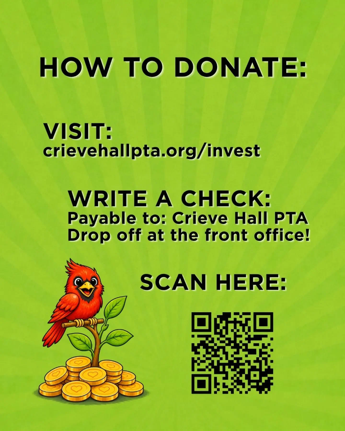 💚 However you choose to give, we just hope you&rsquo;ll take a moment to Invest! 🌱

We&rsquo;ve made donating to Invest as easy as possible&mdash;and there are a few different ways to get your donation in:

💻 ONLINE: Visit crievehallpta.org/invest
