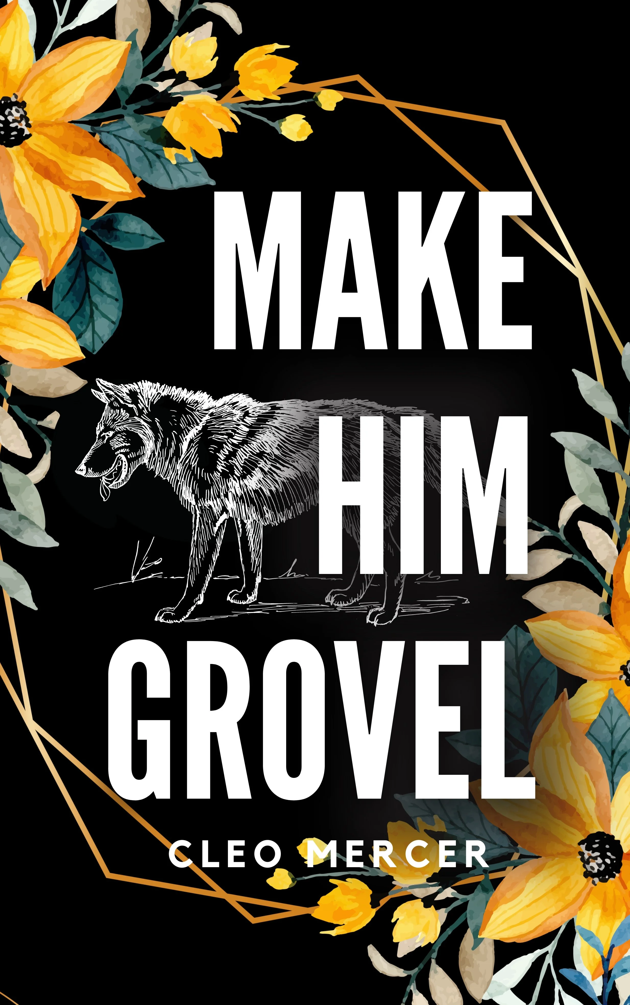 Make Him Grovel — Cleo Mercer