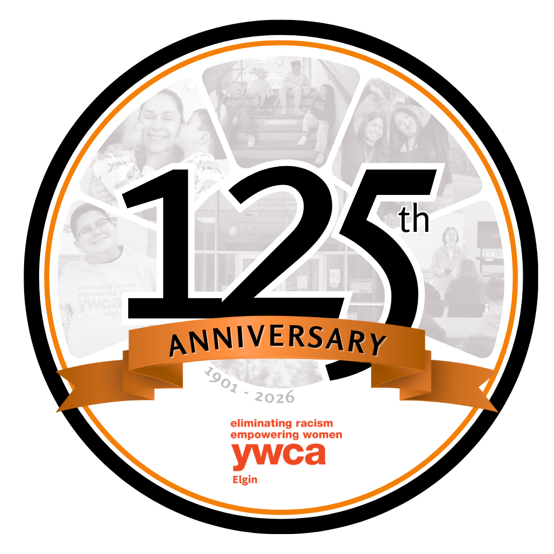Celebrating the 125th anniversary of the YWCA in Elgin from 1901 to 2026, with a logo featuring a large "125" and a banner saying "Anniversary", surrounded by black and white photos of diverse women and children.
