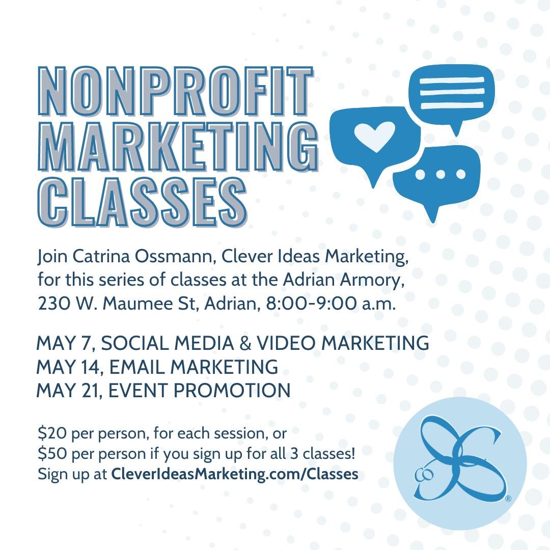 Nonprofit Marketing Classes start Tuesday. There are a few spots left!

#NonprofitMarketing #SocialMediaTips #NonprofitSocialMedia #EmailMarketing #Events #EventPromotionIdeas #AdrianMI #LenaweeCounty