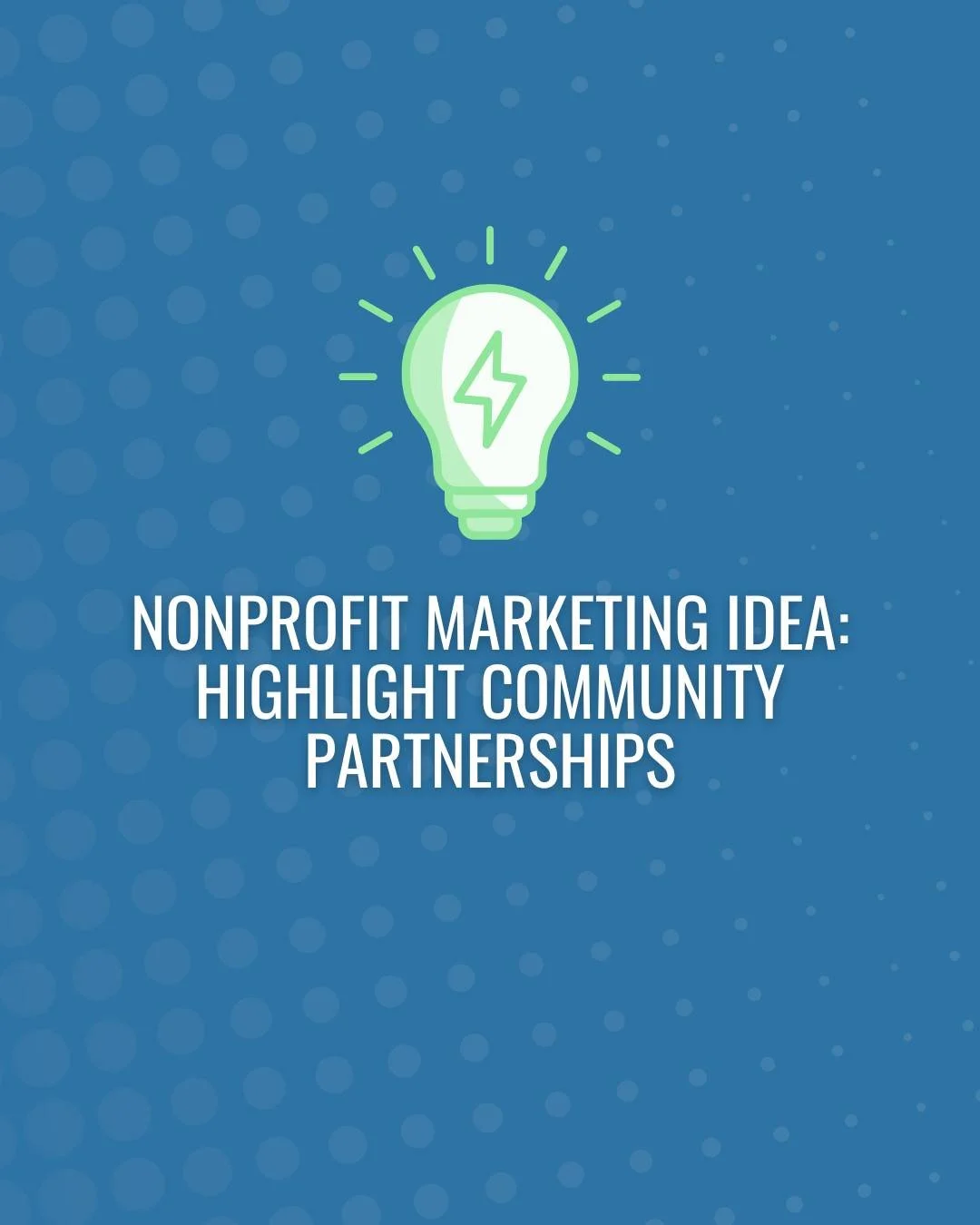 Something I like learning about from nonprofits... how they work with other local organizations to help those they serve.

📣 Give a shoutout to a partner organization on social media.

📖 Share a story in your email newsletter or on your website exp
