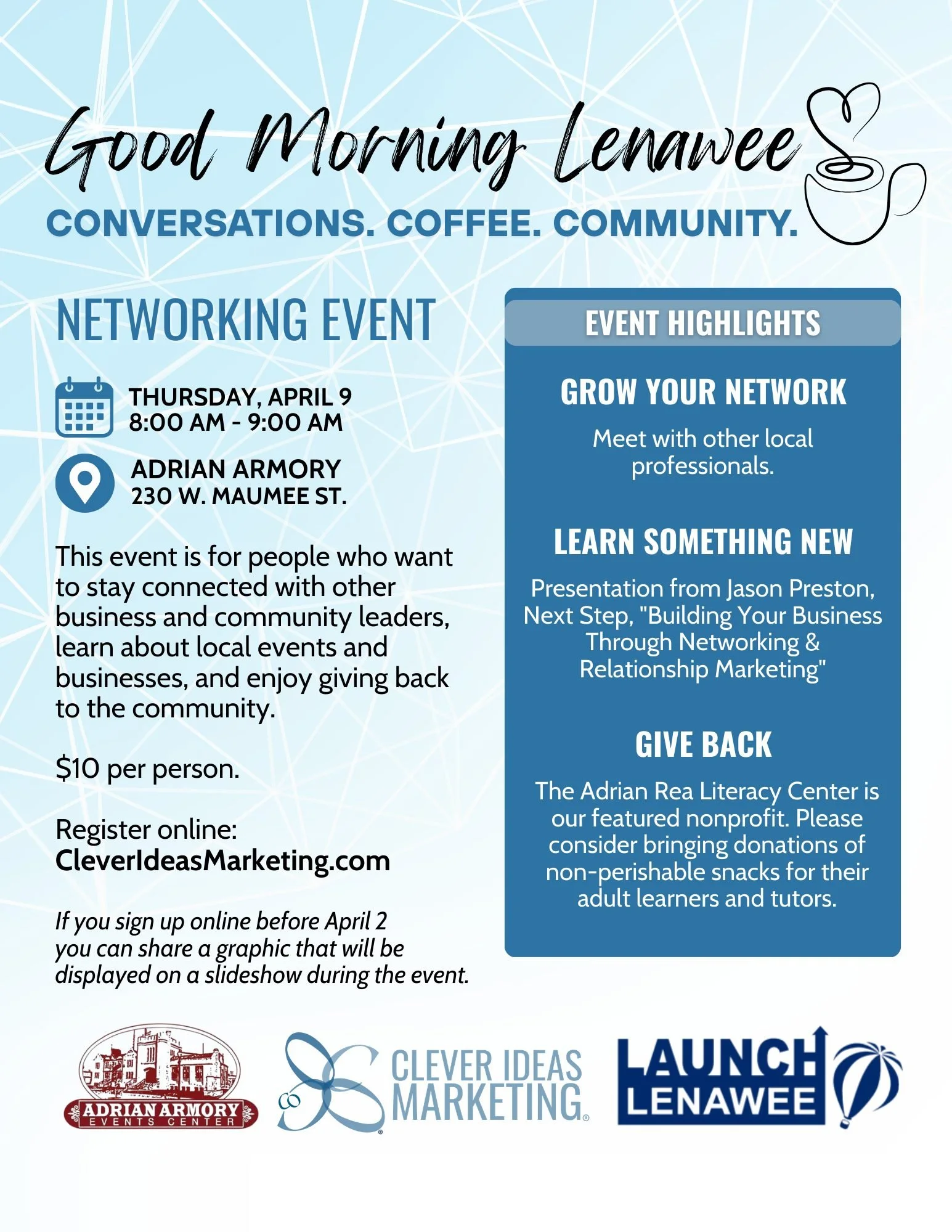 Business professionals are welcome to join us at the Adrian Armory this Thursday, April 9 at 8:00AM for Good Morning Lenawee ☕

We have plenty of time for networking and we'll hear a presentation from Jason Preston, @nextstepcreative 

The @adrianrea