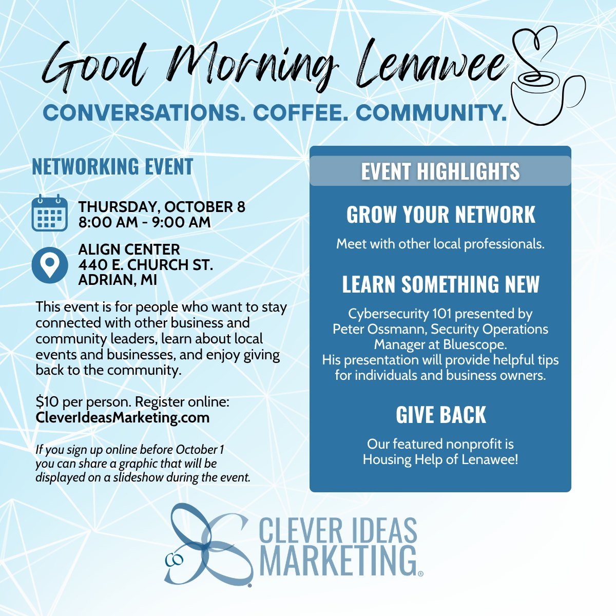 Join us for the next Good Morning Lenawee on Thursday, October 8!

#BusinessOwners #NetworkingEvent #GiveBack #AdrianMI