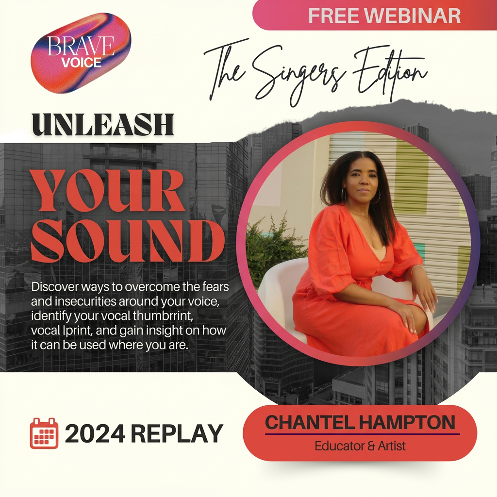 Brave Voice: Unleash Your Sound Webinar Series (REPLAY)