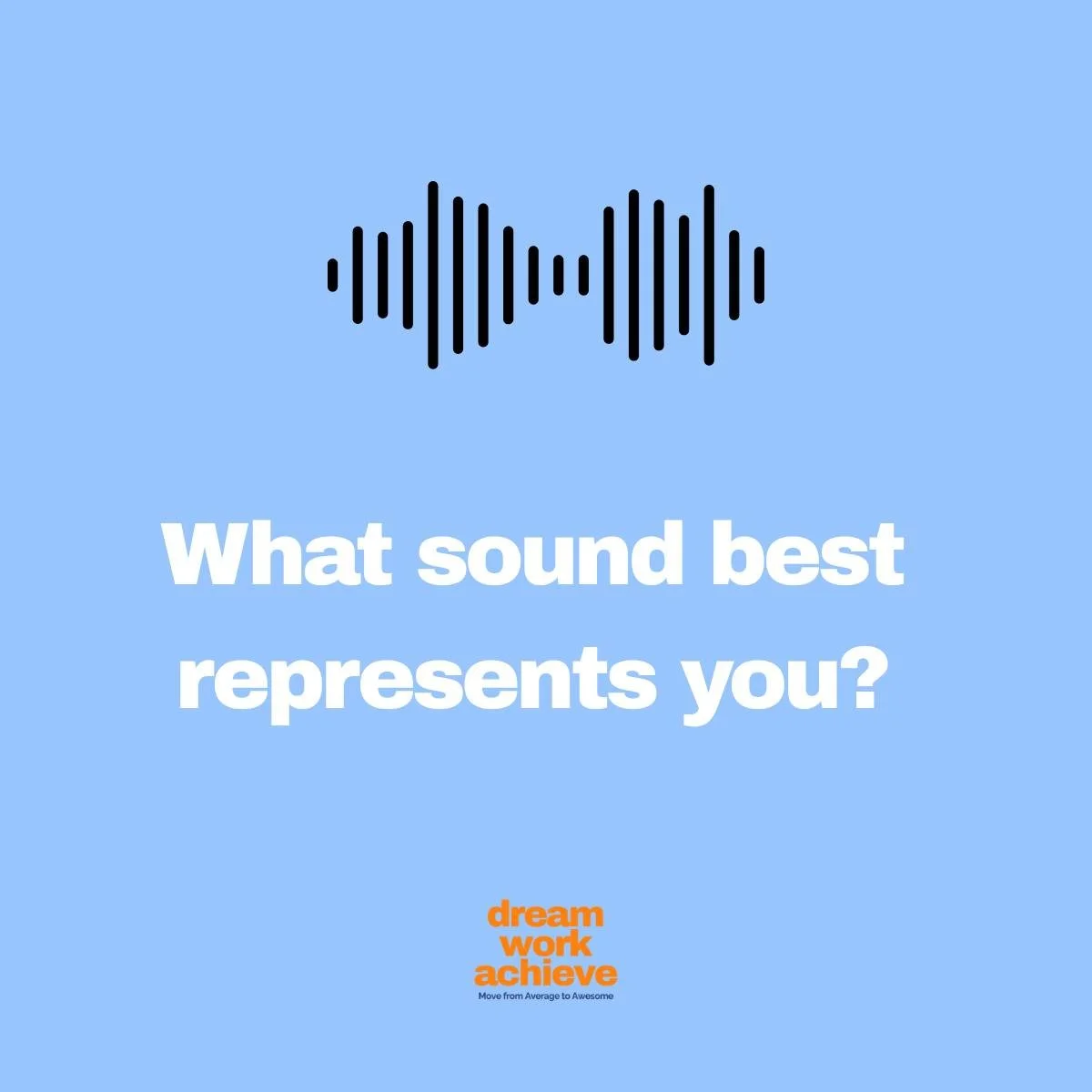A fun, reflective exercise: take a moment to ponder &mdash; what sound best represents you? 🎶

Want to take it to the next level? Ask colleagues or friends what sound they think represents you &mdash; you might be surprised by what you learn!

This 