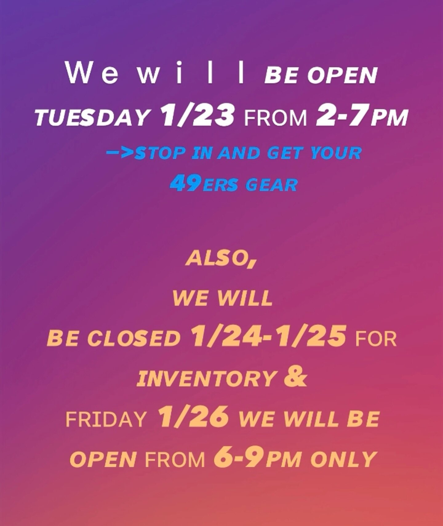 FYI👆🏾👆🏾👆🏾👆🏾

Store hours for this week