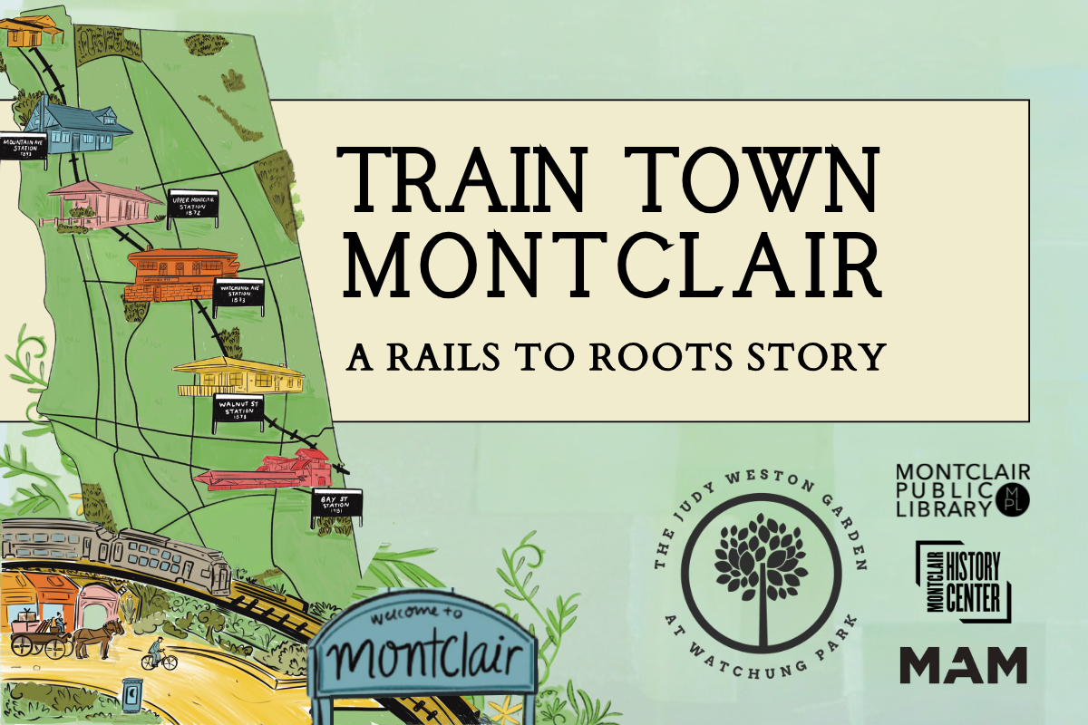 Train Town Montclair: A Rails to Roots Story