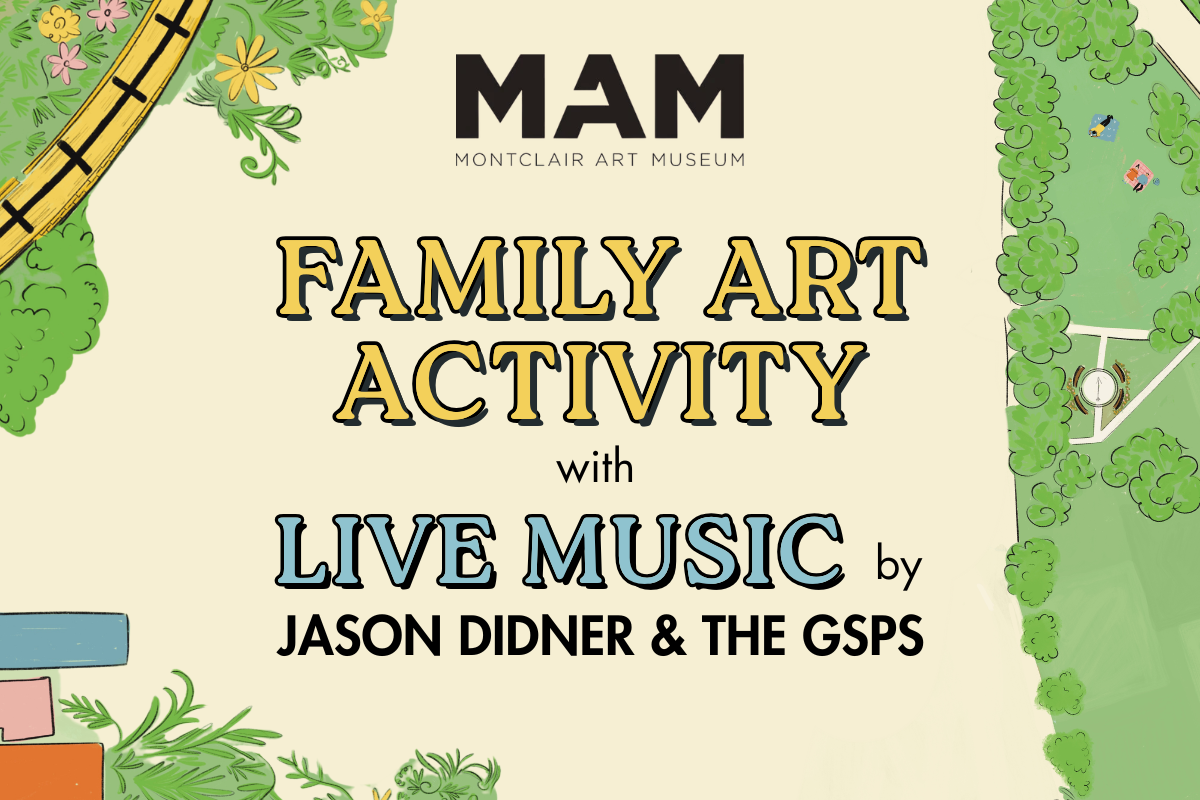 Family Art Activity led by Montclair Art Museum educator and Live Music by Jason Didner and the GSPs at Erie Park