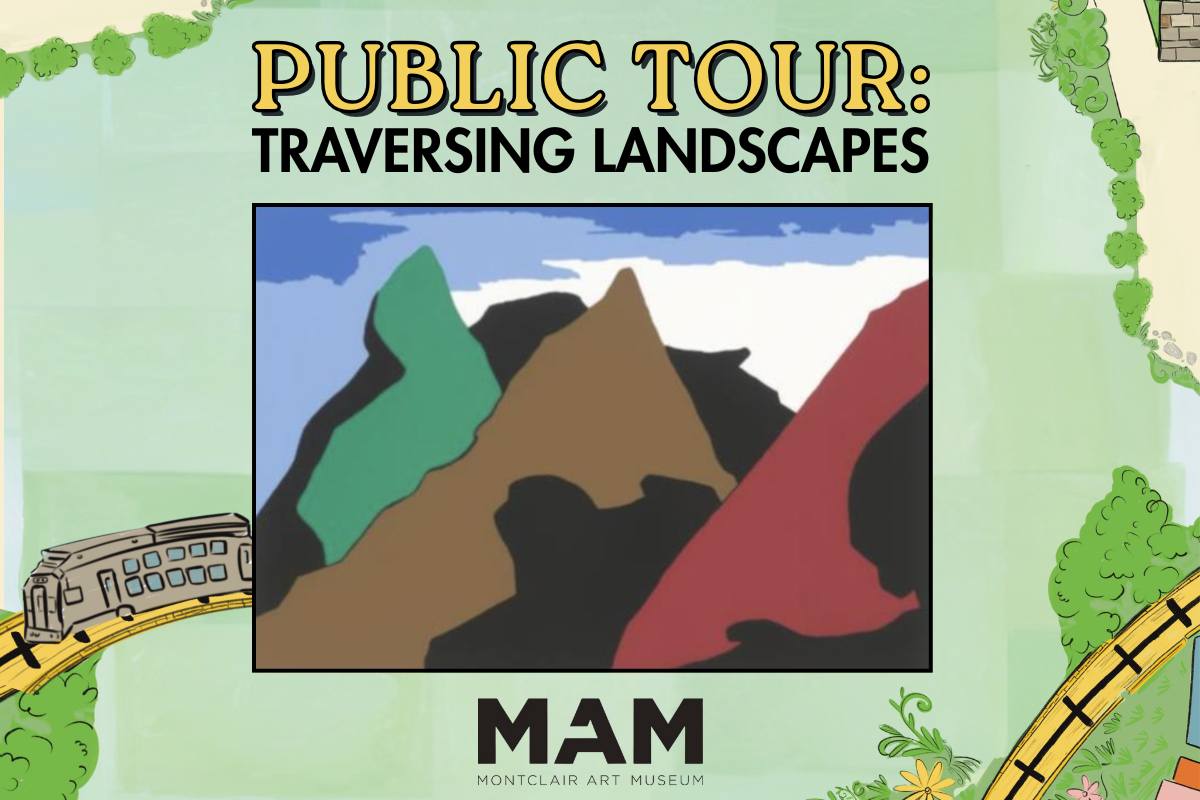 Montclair Art Museum Public Tour: Traversing Landscapes at Montclair Art Museum