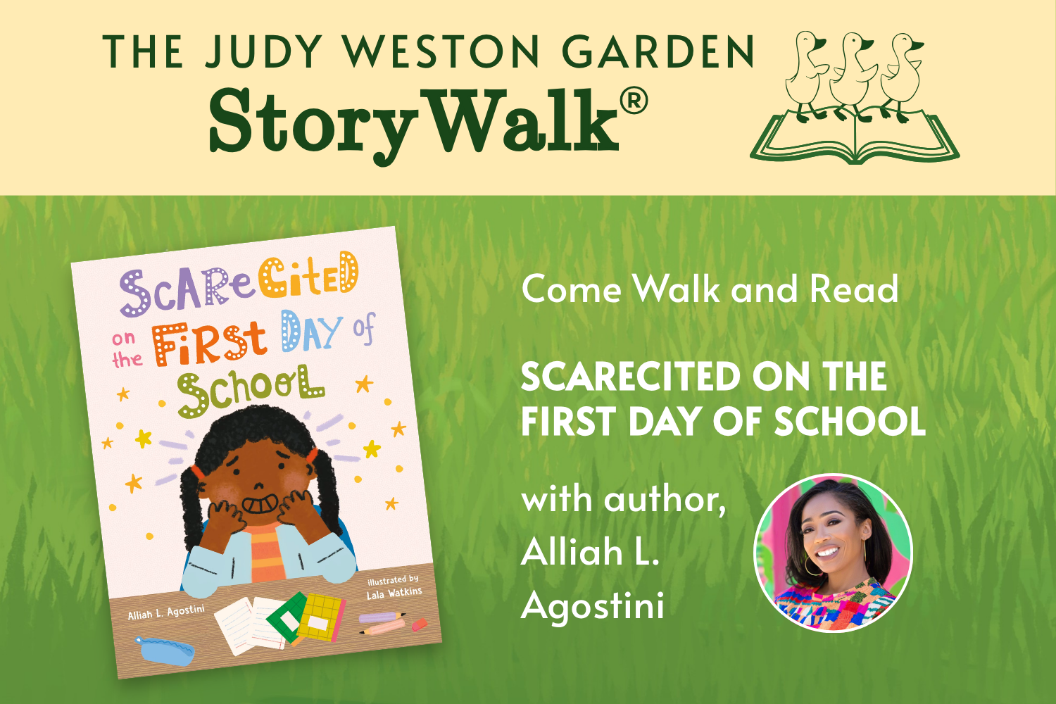 The Judy Weston Garden StoryWalk®: Scarecited on the First Day of School with author, Alliah L. Agostini