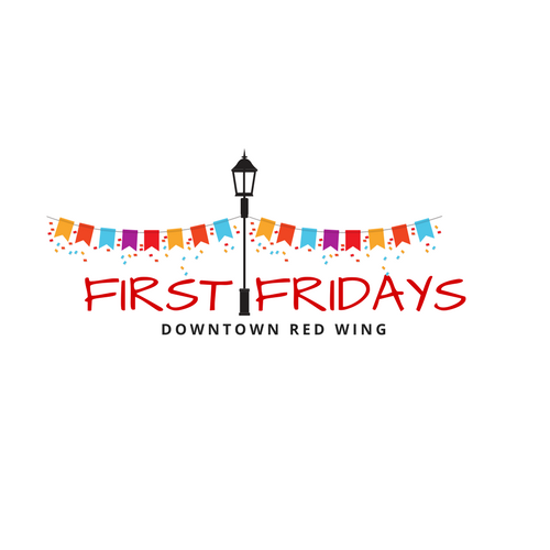 First Fridays in Downtown Red Wing--Important Information for Downtown Businesses!