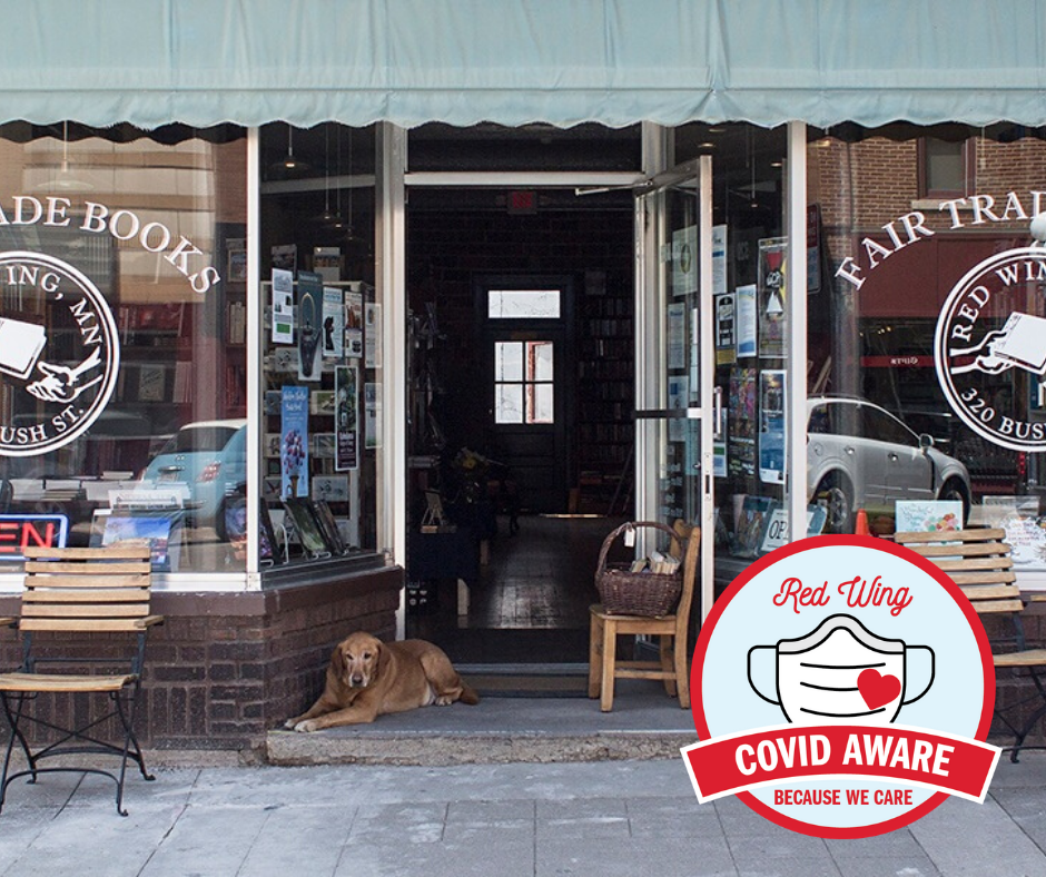 Featuring COVID Aware Because We Care designated business, Fair Trade Books Red Wing!