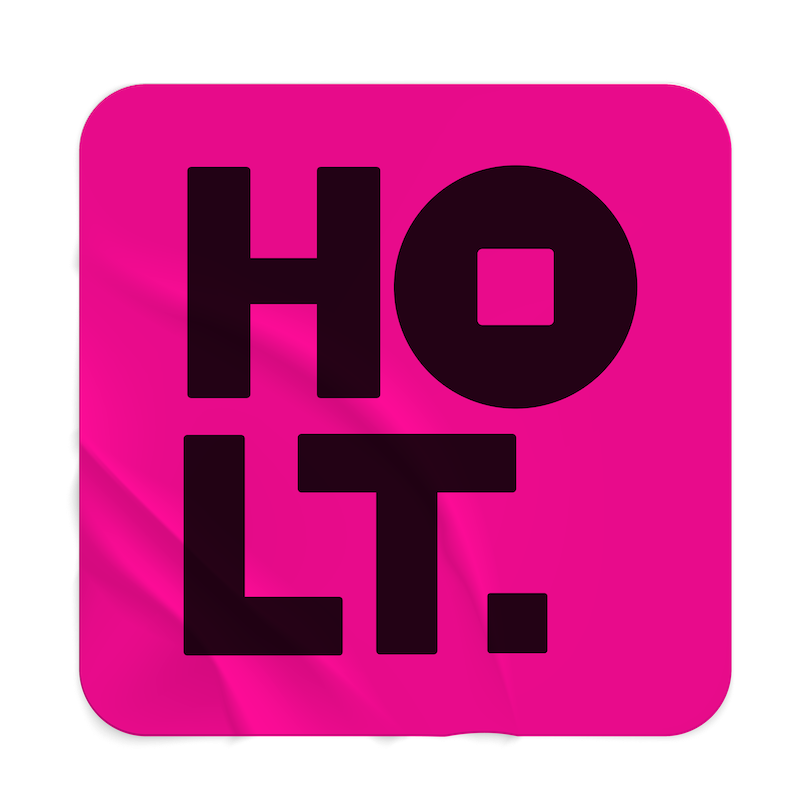 Hot pink badge saying 'The Holt'