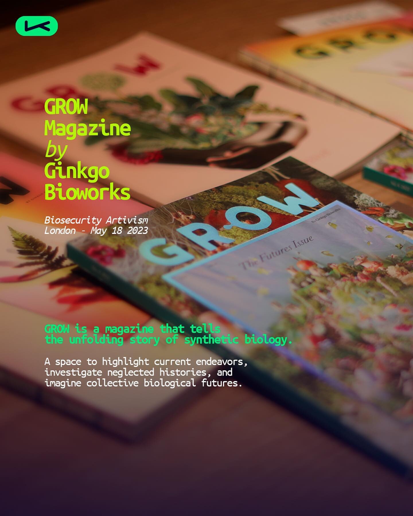 Grow is a magazine that tells the unfolding story of synthetic biology. 🧪⚡️

@growbyginkgo was in our first &quot;Biosecurity Artivism&quot; find out more about what they are doing in their account and website. 🔎🔗

#bioart #science #art #biodesign