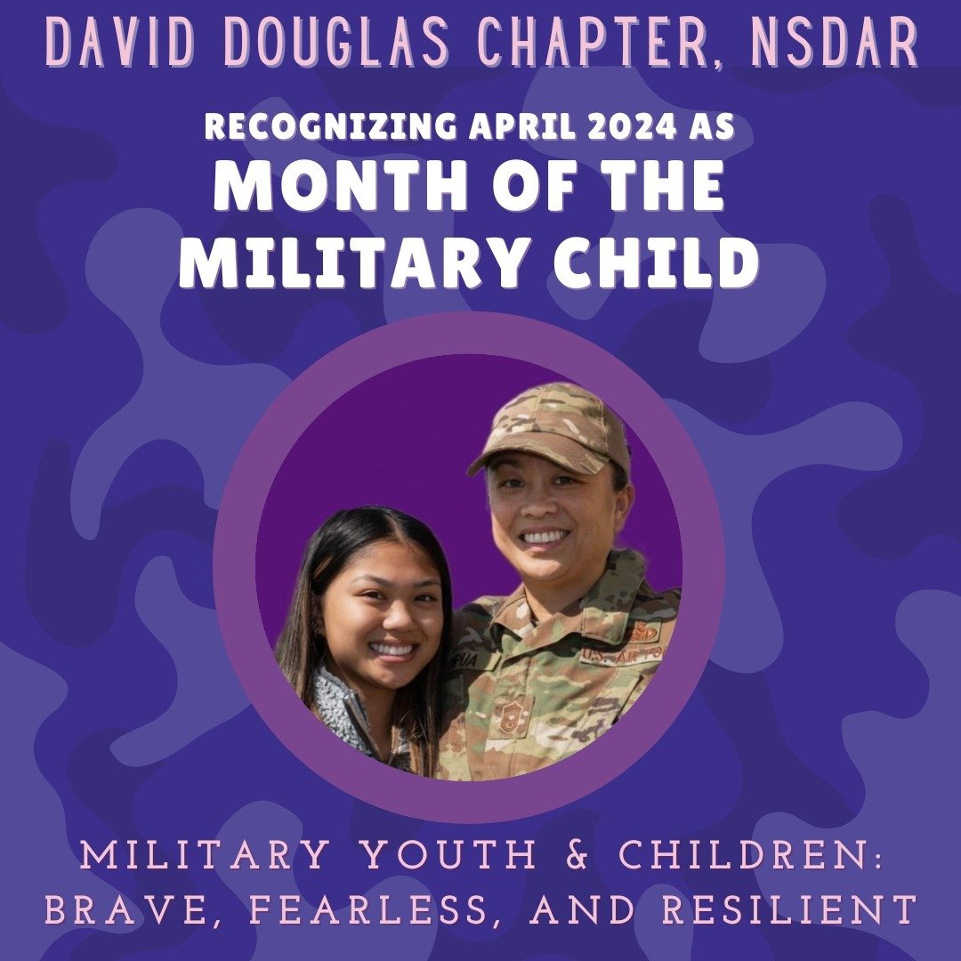 David Douglas 🌲 Chapter recognizes April as Month of the Military Child. 
💜 Military children face unique challenges such as frequent moves, separation from parents, temporary duty assignments, and adapting and integrating into new schools and comm