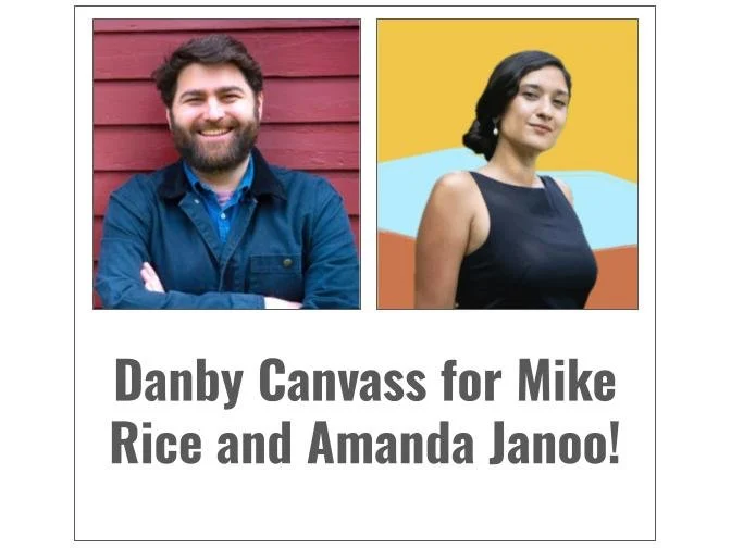 Danby Canvass for Mike Rice and Amanda Janoo!