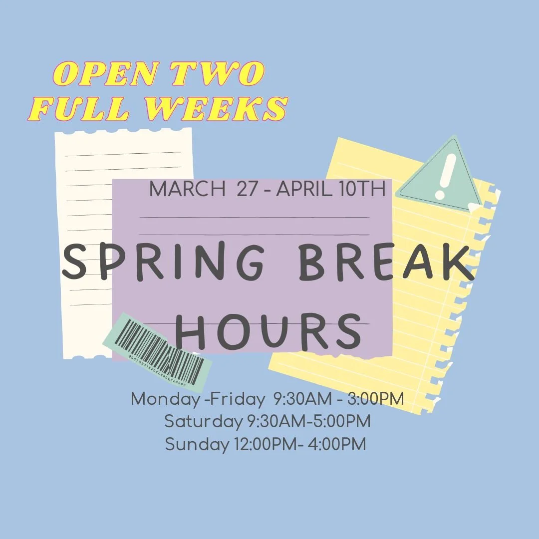 Spring Break Hours Coming Up Soon! 🌸💧
March 27th-April 10th
Monday-Friday 9:30AM-3:00PM
Saturday 9:30AM-5:00PM
Sunday 12:00PM-4:00PM
Closed Sunday April 5th for Easter Sunday 🐇