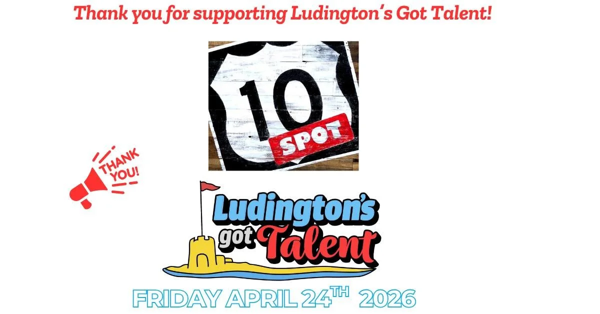 We would like to express our sincere gratitude to 10 Spot for their generous support of the Ludington's Got Talent Fundraiser. Which esteemed organization will be next to join our distinguished list of sponsors? We are deeply appreciative of the cont