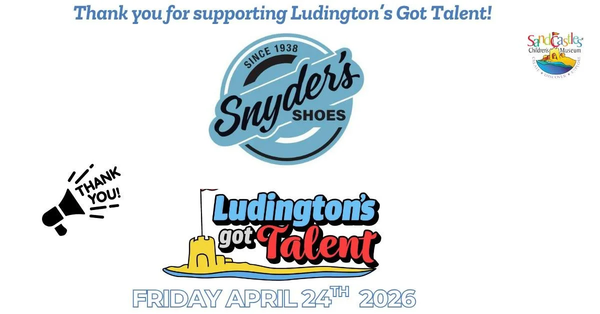 We would like to express our sincere gratitude to Snyder's Shoes for their generous support of the Ludington's Got Talent Fundraiser. Which esteemed organization will be next to join our distinguished list of sponsors? We are deeply appreciative of t