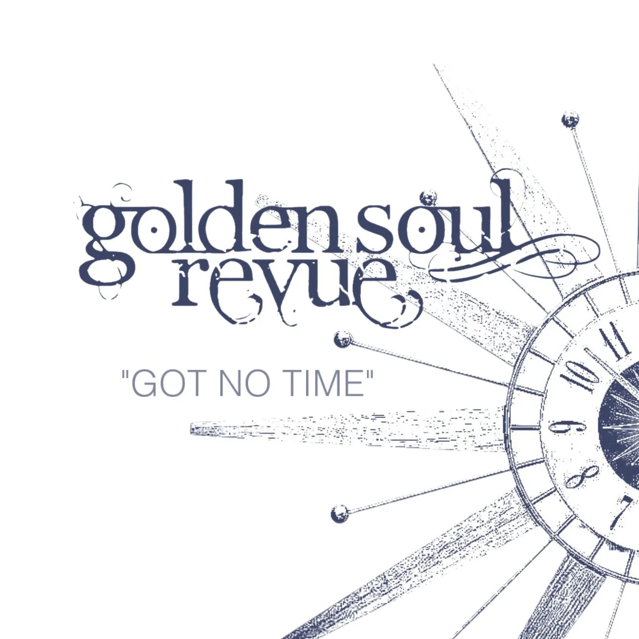 "Got No Time" (DIGITAL DOWNLOAD)