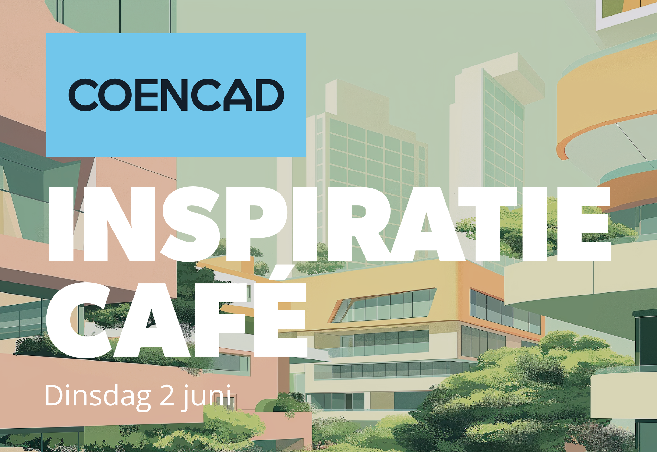 COENCAD Inspiratiecafé 2026✨