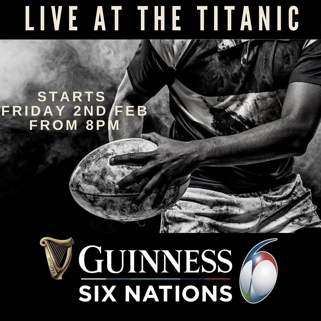 Wondering where to watch the 2024 Guinness Rugby Six Nations?? Well look no further&hellip;

We&rsquo;ll be playing all games on our screens here at the Titanic - so come on down, grab yourself a pint and enjoy the game! 🍺🏈

#thetitanic #thetitanic