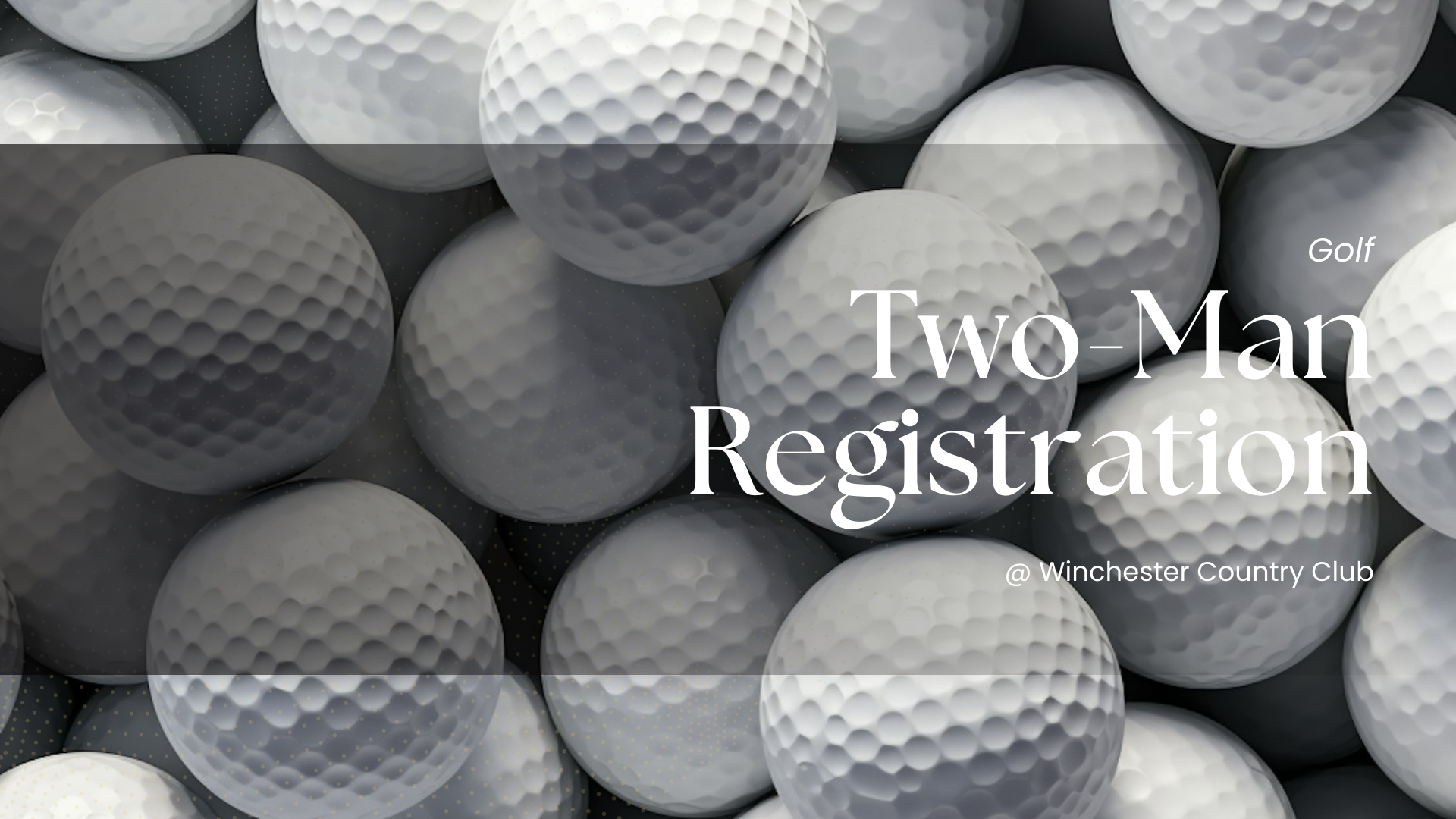 Two-Man Championship (registration Deadline)