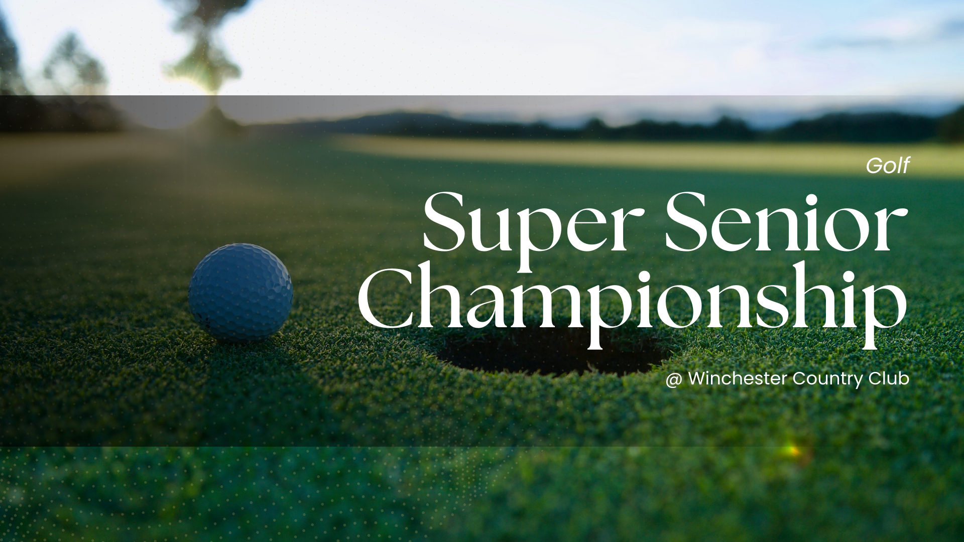 Super Senior Championship (Registration Deadline)