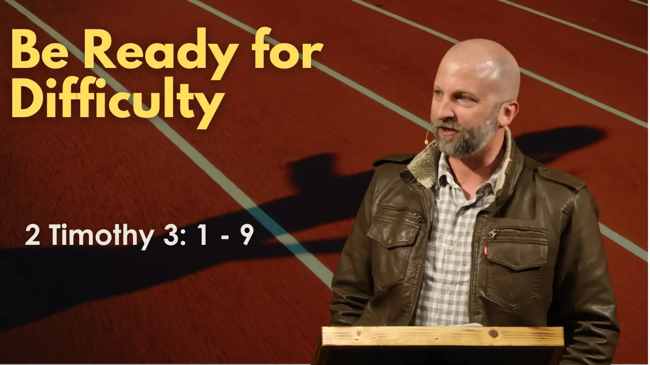 Be Ready for Difficulty