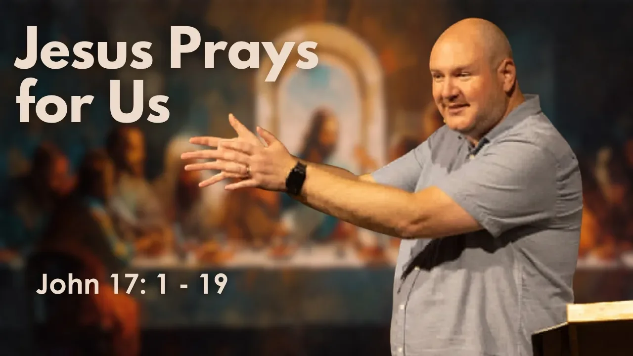 Jesus Prays for Us